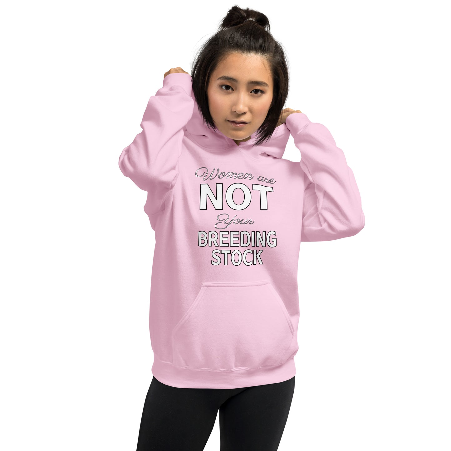 Women Are Not Your Breeding Stock Hoodie